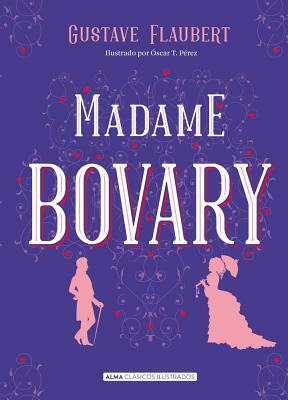 Madame Bovary by Gustave Flaubert