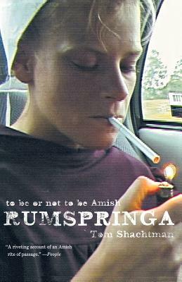 Rumspringa by Tom Shachtman