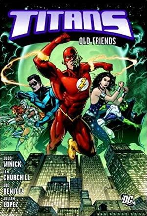 Titans, Volume 1: Old Friends by Judd Winick