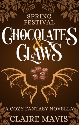 Chocolates & Claws by Claire Mavis