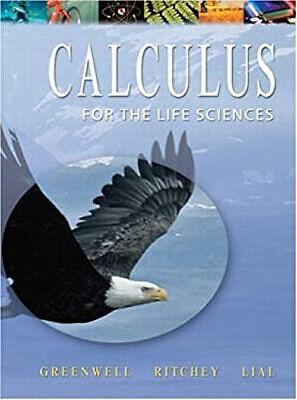 Calculus with Applications for the Life Sciences by Margaret L. Lial, Raymond N. Greenwell, Nathan P. Ritchey