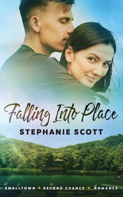 Falling Into Place by Stephanie Scott