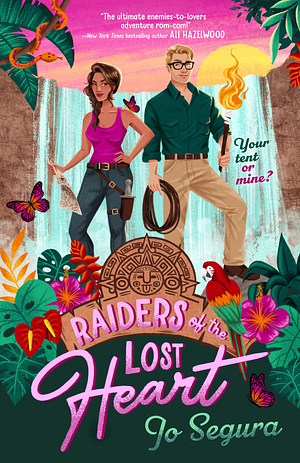 Raiders of the Lost Heart by Jo Segura