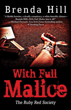 With Full Malice by Brenda Hill