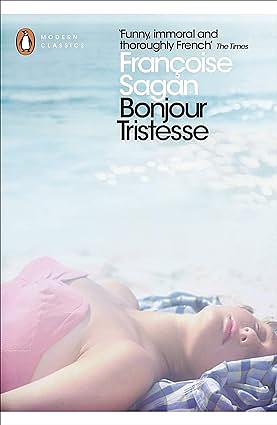 Bonjour Tristesse and A Certain Smile by Françoise Sagan