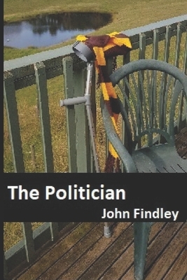 The Politician by John Findley