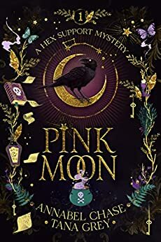 Pink Moon by Tana Grey, Annabel Chase