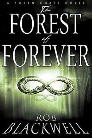 The Forest of Forever by Rob Blackwell