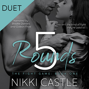 5 Rounds by Nikki Castle