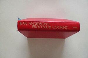 Jean Anderson's Processor Cooking by Jean Anderson