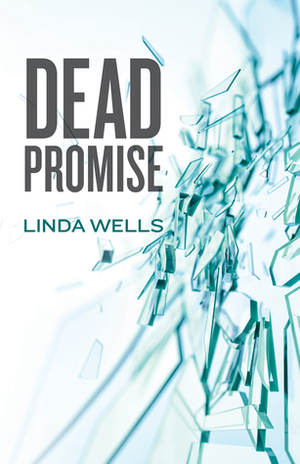 Dead Promise by Linda Wells
