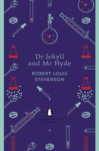 Dr Jekyll and Mr Hyde by Robert Louis Stevenson