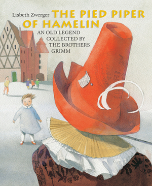 The Pied Piper of Hamelin by Jacob Grimm