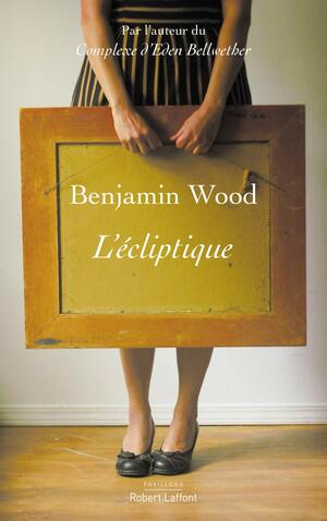 L'Écliptique by Benjamin Wood