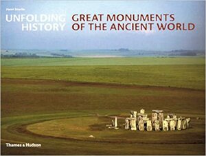Great Monuments Of The Ancient World by Henri Stierlin