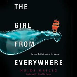 The Girl from Everywhere by Heidi Heilig
