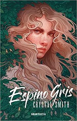 Espino gris by Crystal Smith