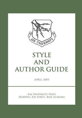 Air University Style and Author Guide by Air University Press