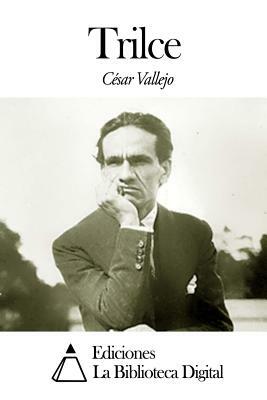 Trilce by César Vallejo