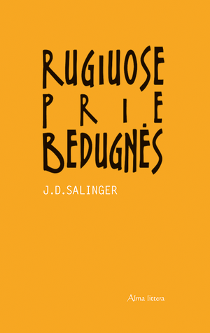 Rugiuose prie bedugnės by J.D. Salinger