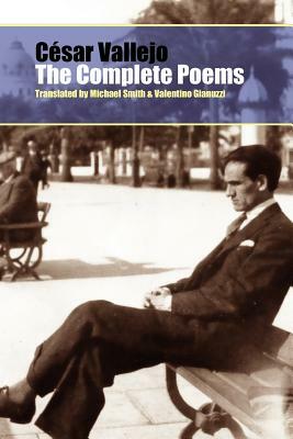 The Complete Poems by Cesar Vallejo