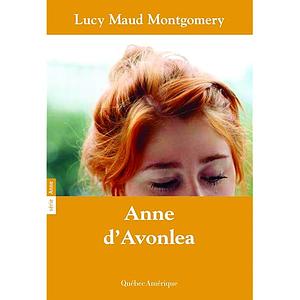 Anne d'Avonlea by L.M. Montgomery