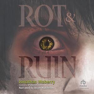 Rot & Ruin by Jonathan Maberry