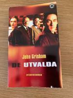 De Utvalda by John Grisham