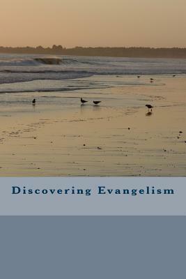 Discovering Evangelism by Aaron Davis