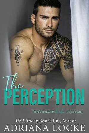 The Perception by Adriana Locke