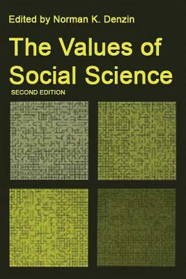 The Values of Social Science by M. Brewster Smith
