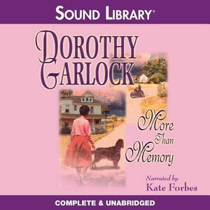 More Than Memory by Dorothy Garlock