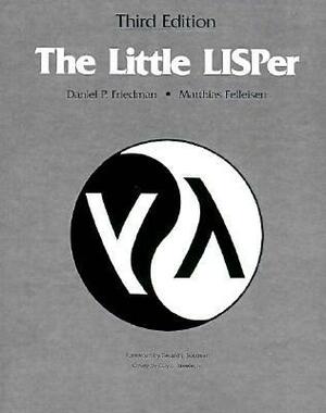 The Little LISPer by Daniel P. Friedeman, Matthias Felleisen