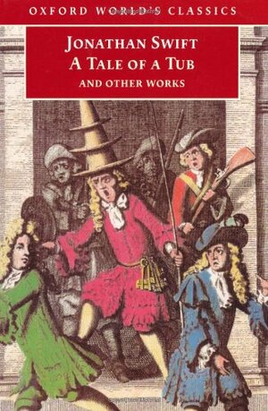 A Tale of a Tub and Other Works by Jonathan Swift