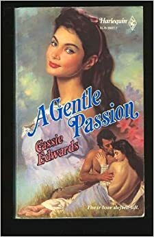 A Gentle Passion by Cassie Edwards