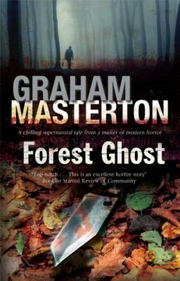 Forest Ghost by Graham Masterton