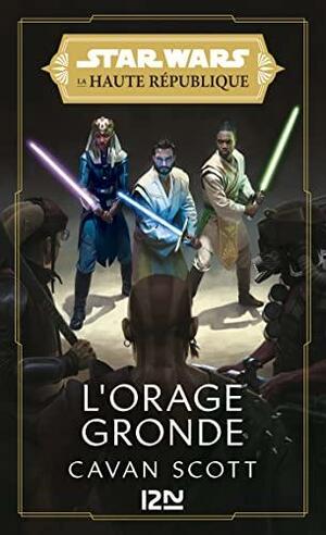 Star Wars - La Haute République: La Lumière des Jedi Tome 2 : L'Orage gronde by Ario Anindito, Cavan Scott