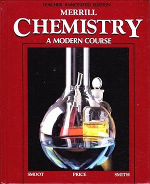 Chemistry, a Modern Course by Robert C. Smoot