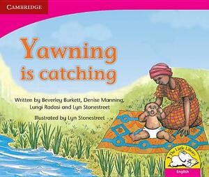 Yawning Is Catching (English) by Lungi Radasi, Beverley Burkett, Denise Manning