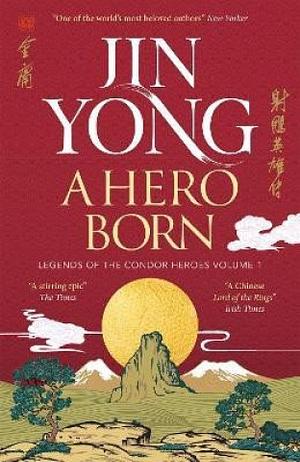 A Hero Born by Jin Yong