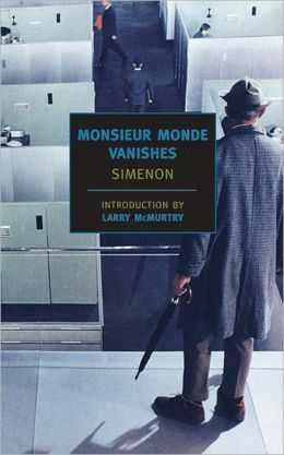Monsieur Monde Vanishes by Georges Simenon, Larry McMurtry, Jean Stewart