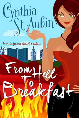 From Hell to Breakfast by Cynthia St. Aubin