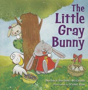 The Little Gray Bunny by Barbara Barbieri McGrath