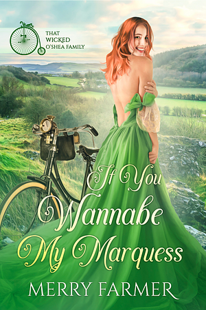 If You Wannabe My Marquess by Merry Farmer