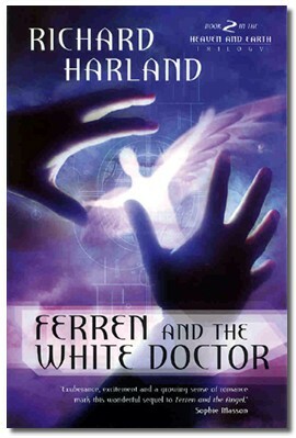 Ferren and the White Doctor by Richard Harland