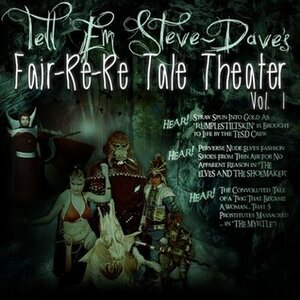 Tell Em Steve Dave Fair-re-re Tale Theater by Bryan Johnson, Walter Flanagan, Brian Quinn