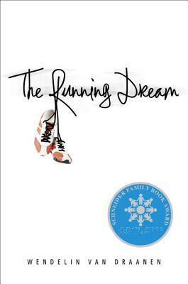 The Running Dream by Wendelin Van Draanen