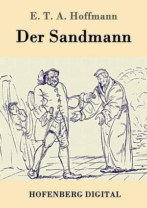 Der Sandmann by E.T.A. Hoffmann