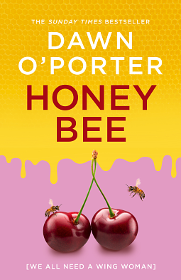 Honeybee by Dawn O'Porter