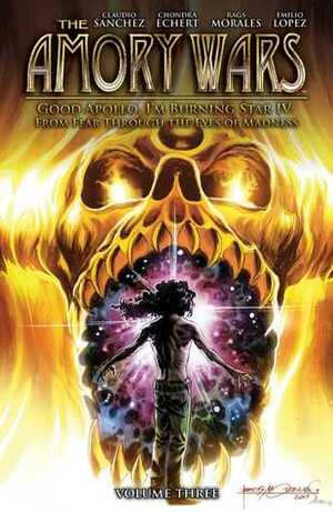 The Amory Wars: Good Apollo, I'm Burning Star IV Vol. 3 by Claudio Sánchez